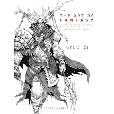Afbeelding van The Art of Fantasy: A Complete Step by Guide to Drawing Characters and Concept Design