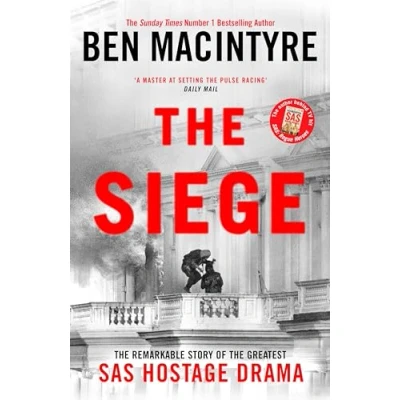 Afbeelding van the Siege: Remarkable Story of Greatest SAS Hostage Drama