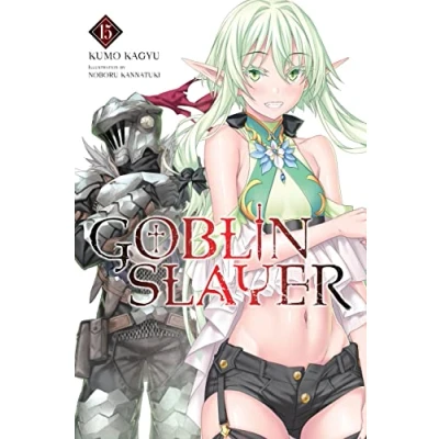 Afbeelding van GOBLIN SLAYER LIGHT NOVEL 15