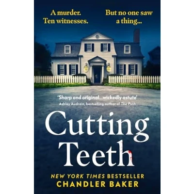 Afbeelding van Cutting Teeth: A gripping New thriller from the York Times bestselling author