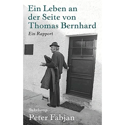 Afbeelding van Ein Leben an der Seite von Thomas Bernhard