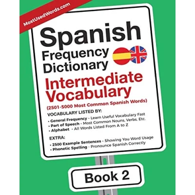 Afbeelding van Spanish Frequency Dictionary Intermediate Vocabulary: 2501 5000 Most Common Words