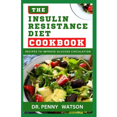 Afbeelding van The Insulin Resistance Diet Cookbook