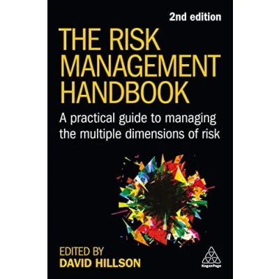 Afbeelding van Risk Management Handbook: A Practical Guide to Managing the Multiple Dimensions of
