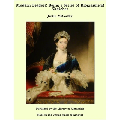 Afbeelding van Modern Leaders: Being a Series of Biographical Sketches