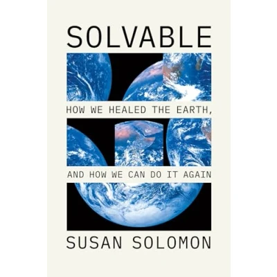 Afbeelding van Solvable: How We Healed the Earth, and Can Do It Again