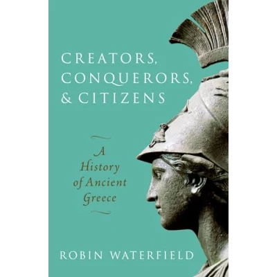 Afbeelding van Creators, Conquerors, and Citizens: A History of Ancient Greece