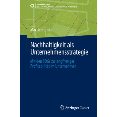 Afbeelding van Nachhaltigkeit als Unternehmensstrategie: Mit den SDGs zu langfristiger Profitabilität im Unternehmen