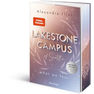 Afbeelding van Lakestone Campus of Seattle, Band 1: What We Fear (SPIEGEL Bestseller Limitierte Auflage mit Farbschnitt und Charakterkarte)