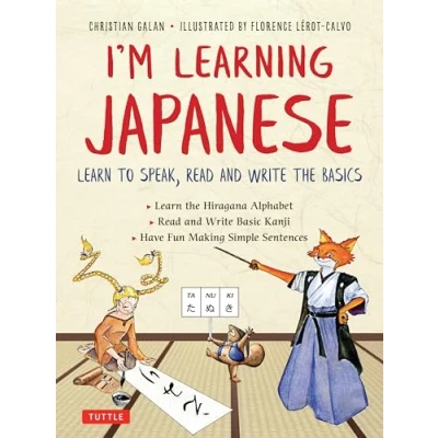 Afbeelding van I&#039;m Learning Japanese!: Learn to Speak, Read and Write the Basics
