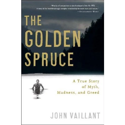 Afbeelding van The Golden Spruce: A True Story of Myth, Madness, and Greed