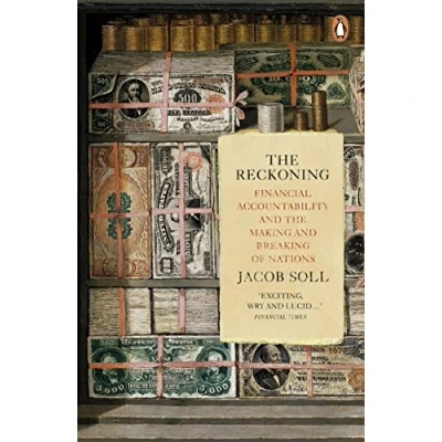 Afbeelding van the Reckoning: Financial Accountability and Making Breaking of Nations