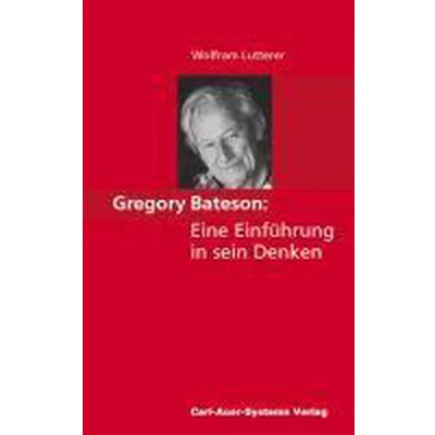Afbeelding van Gregory Bateson Eine Einführung in sein Denken