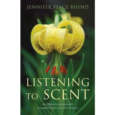 Afbeelding van Listening to Scent: An Olfactory Journey with Aromatic Plants and Their Extracts