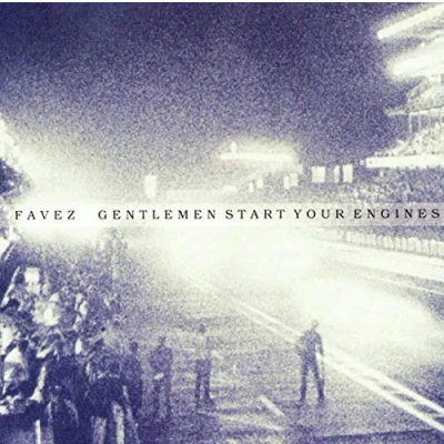 Afbeelding van Favez Gentlemen Start Your Engines (CD)
