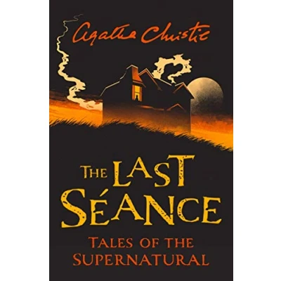 Afbeelding van The Last Seance: Tales of Supernatural By Agatha Christie (Collins Chillers)