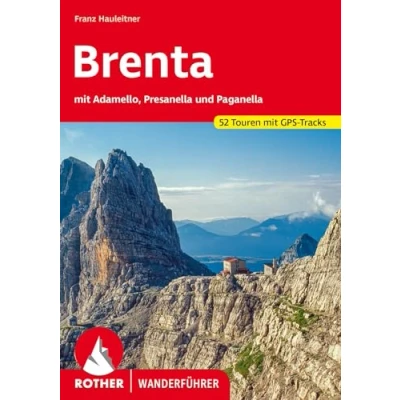 Afbeelding van Brenta: mit Adamello, Presanella und Paganella. 52 Touren GPS Tracks