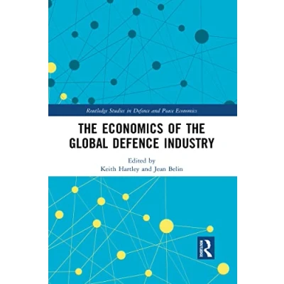 Afbeelding van Routledge Studies in Defence and Peace Economics the of Global Industry