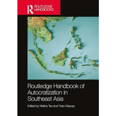 Afbeelding van Routledge Handbook of Autocratization in Southeast Asia