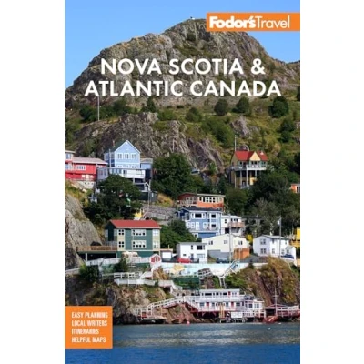 Afbeelding van Fodor&#039;s Nova Scotia &amp; Atlantic Canada: With New Brunswick, Prince Edward Island Newfoundland