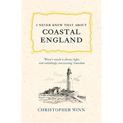 Afbeelding van I Never Knew That About Coastal England