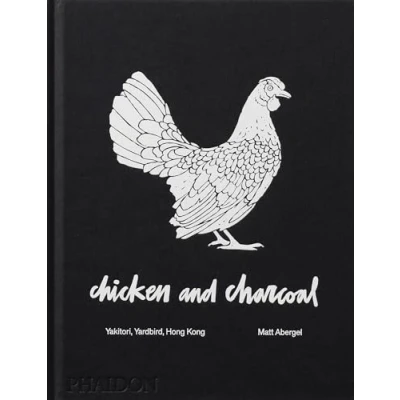 Afbeelding van Chicken and Charcoal: Yakitori, Yardbird, Hong Kong