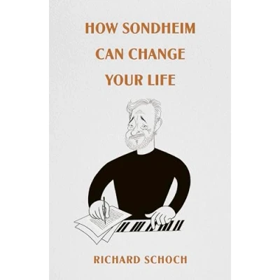 Afbeelding van How Sondheim Can Change Your Life