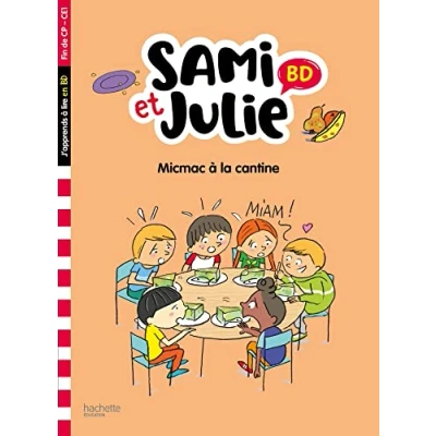 Afbeelding van Sami et Julie BD Fin de CP CE1 Micmac à la cantine