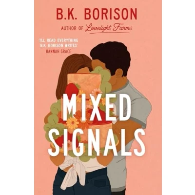 Afbeelding van Mixed Signals: the unmissable sweet and spicy small town romance!: 3