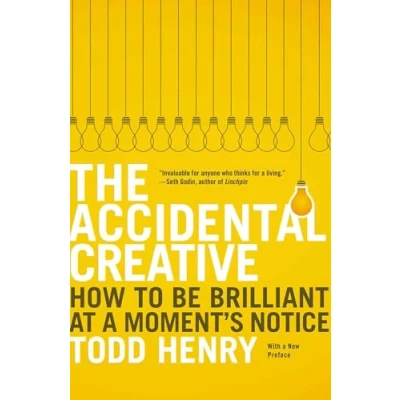 Afbeelding van The Accidental Creative: How to Be Brilliant at a Moment&#039;s Notice