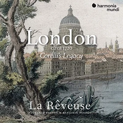 Afbeelding van La Reveuse Florence Bolton Benjamin London Circa 1720 Corellis Legacy (CD)