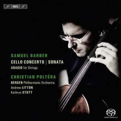 Afbeelding van Christian Poltéra, Bergen Philharmonic Orchestra, Andrew Litton Barber: Cello Concerto &amp; Sonata (Super Audio CD)
