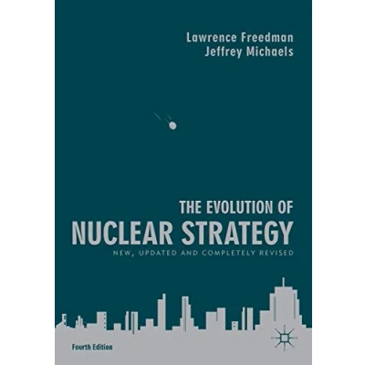 Afbeelding van The Evolution of Nuclear Strategy: New, Updated and Completely Revised
