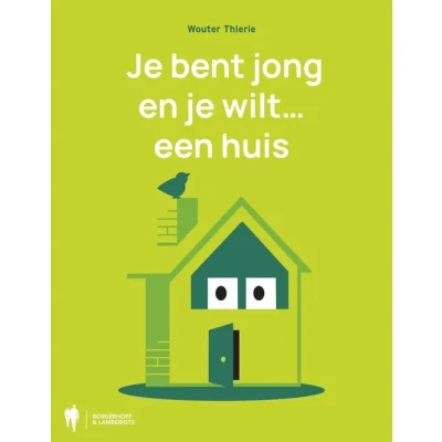 Afbeelding van je bent jong en wilt een huis (Paperback)