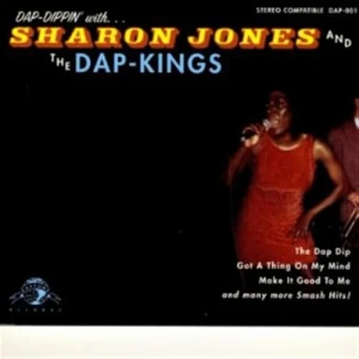 Afbeelding van Dap Dippin&#039; With Sharon Jones &amp; The Kings