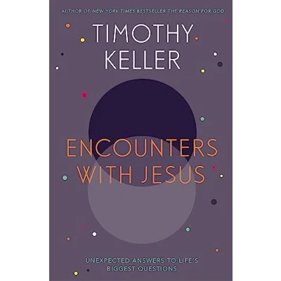 Afbeelding van Encounters With Jesus: Unexpected Answers to Life&#039;s Biggest Questions