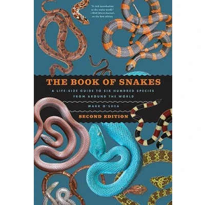 Afbeelding van the Book of Snakes: A Life Size Guide to Six Hundred Species from around World