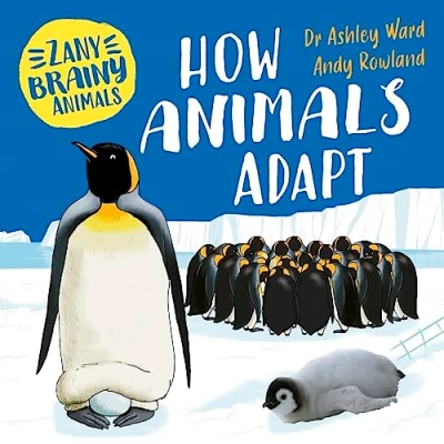 Afbeelding van Zany Brainy Animals: How Animals Adapt