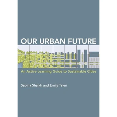 Afbeelding van Our Urban Future: An Active Learning Guide to Sustainable Cities