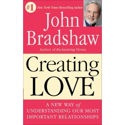 Afbeelding van Creating Love/the Next Great Stage of Growth: A New Way Understanding Our Most Important Relationships