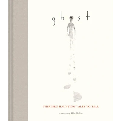 Afbeelding van Ghost: Thirteen Haunting Tales to Tell (Scary Children&#039;s Books for Kids Age 9 12, Ghost Stories Middle Schoolers)