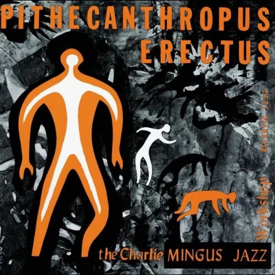Afbeelding van Charles Mingus Pithecanthropus Erectus (LP)
