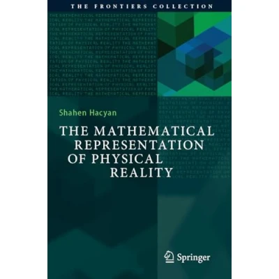 Afbeelding van The Mathematical Representation of Physical Reality