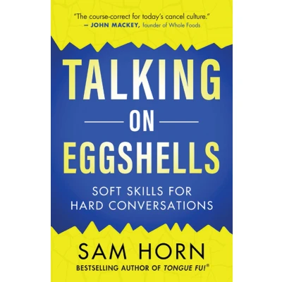Afbeelding van Talking on Eggshells: Soft Skills for Hard Conversations