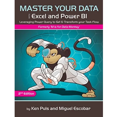 Afbeelding van Master Your Data with Power Query in Excel and BI: Leveraging to Get &amp; Transform Task Flow