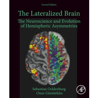 Afbeelding van The Lateralized Brain: Neuroscience and Evolution of Hemispheric Asymmetries