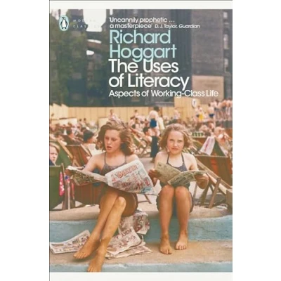 Afbeelding van Modern Classics the Uses of Literacy: Aspects Working lass Life: Class Life