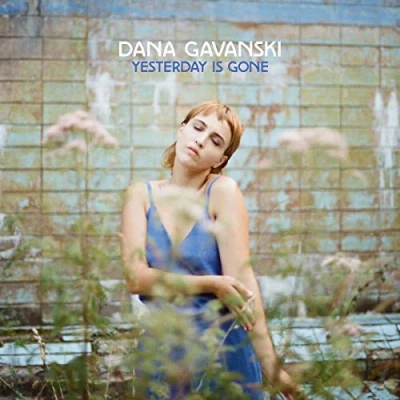 Afbeelding van Dana Gavanski Yesterday Is Gone