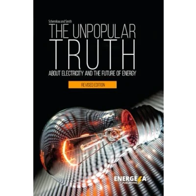 Afbeelding van the Unpopular Truth about Electricity and Future of Energy