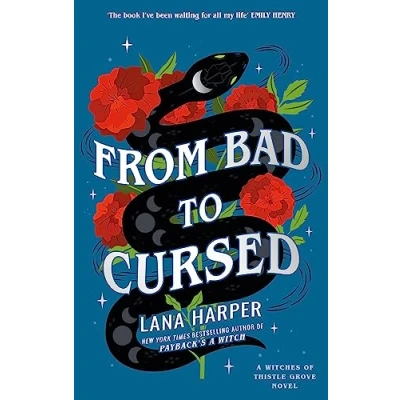 Afbeelding van From Bad to Cursed: an utterly spellbinding romcom
